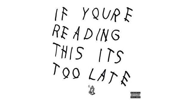 3. Drake, 'If You're Reading This It's Too Late'