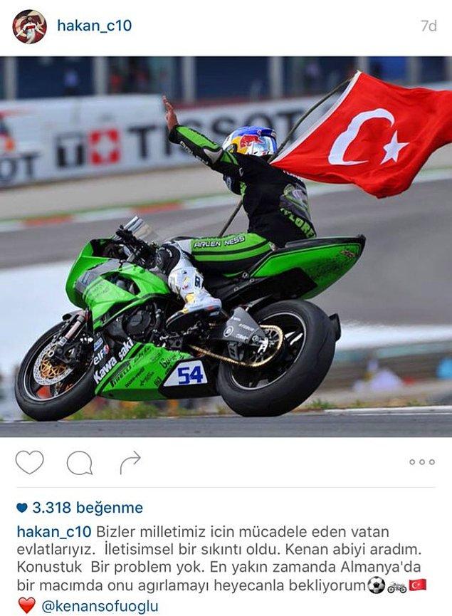 Bunun üzerine Hakan da Instagram hesabından Kenan Sofuoğlu'nun fotoğrafını paylaşıp maçına davet etti.