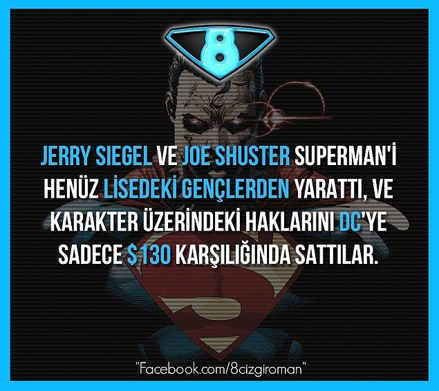 4. Jerry ve Joe lisedeyken Superman'i yaratıp DC ye satıyorlar. Büyüyünce de çizerleri oluyorlar.