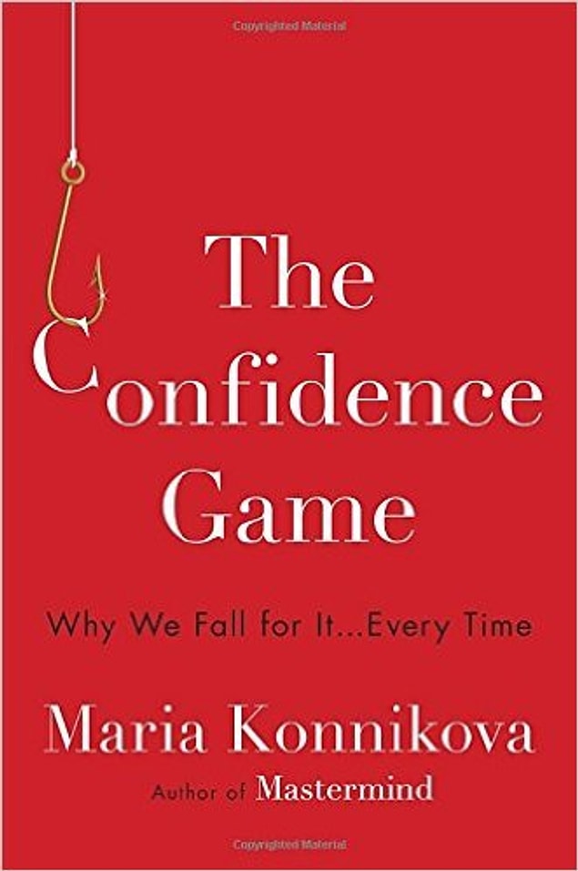 8. THE CONFIDENCE GAME - Maria Konnikova