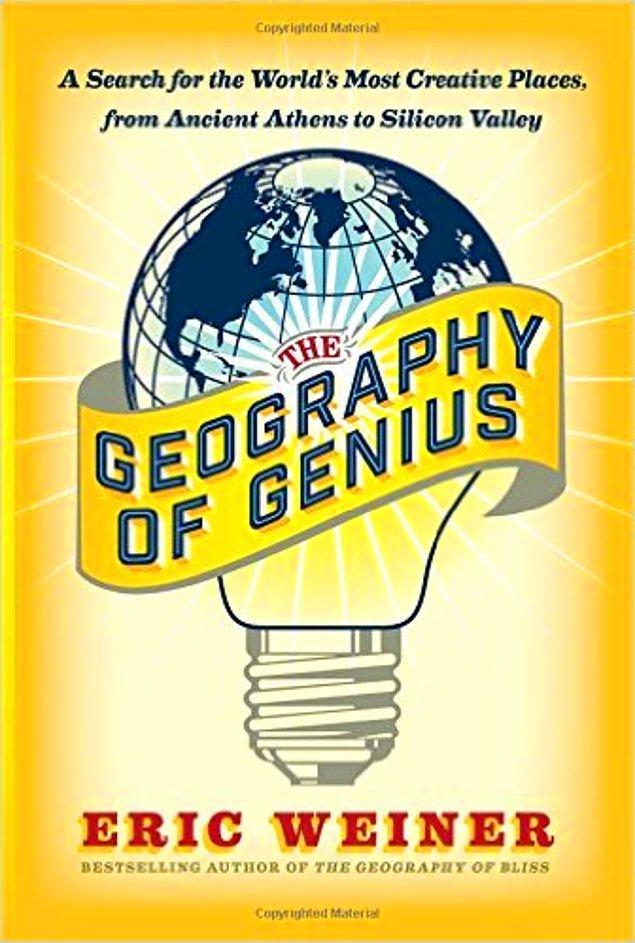 9. THE GEOGRAPHY OF GENIUS - Eric Weiner