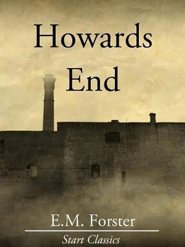17. Howards End - EM Forster - 1910