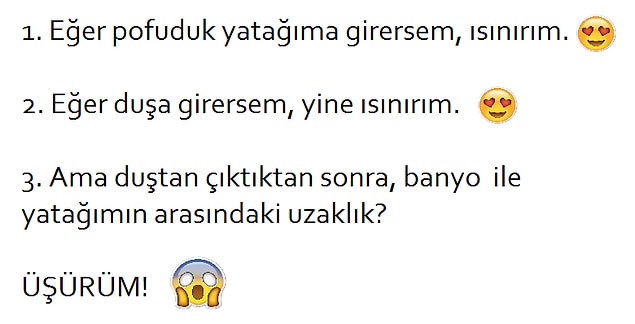 5. Ama önce bu iğrenç, soğuk havada hayatta kalmamız lazım. Bu liste bizim işimize yarıyor: