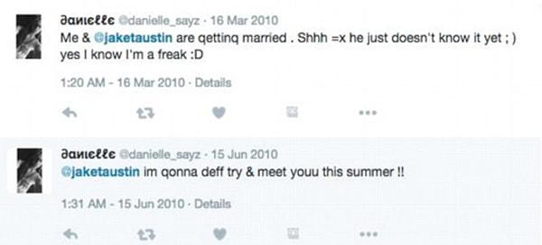 2010 yılına gelindiğinde ise Danielle öyle bir Tweet atmış ki artık herkes onun deli olduğunu düşünmeye başlamış. Tweet'te ise şöyle yazıyormuş: "Birgün Jake'le evleneceğim sadece henüz o bunun farkında değil."