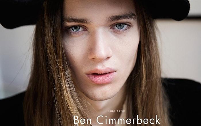 Erkeklerin Hepsinden Yakışıklı Kadınların Çoğundan Güzel Bir Model: Ben Cimmerbeck
