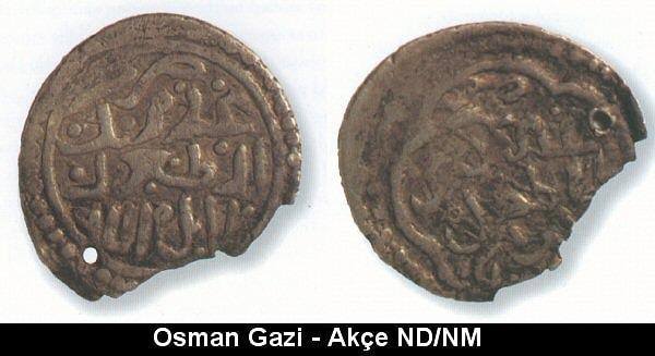 5. İlk Osmanlı gümüş parası olan akçenin 1326'da Orhan Gazi döneminde bastırıldığı kabul edilmişse de, yakın dönemde babası Osman Bey’in bastırdığı bir akçe bulunmuştur.