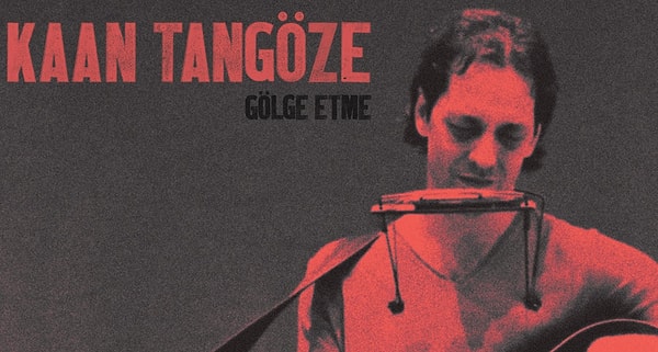 Kaan Tangöze -Bekle Dedi Gitti