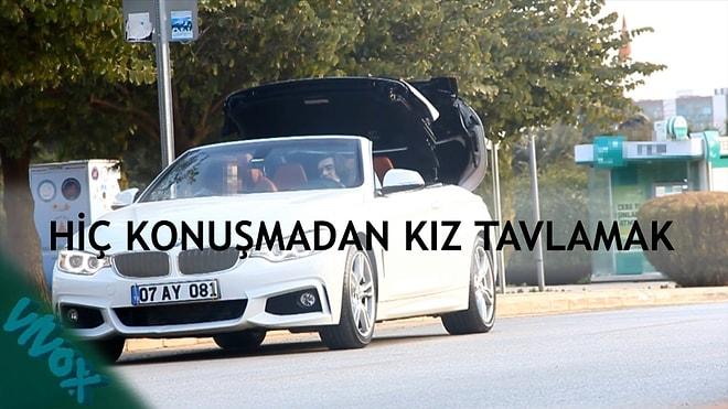 Türkiye'de BMW 420 ile Konuşmadan Kız Tavlamak