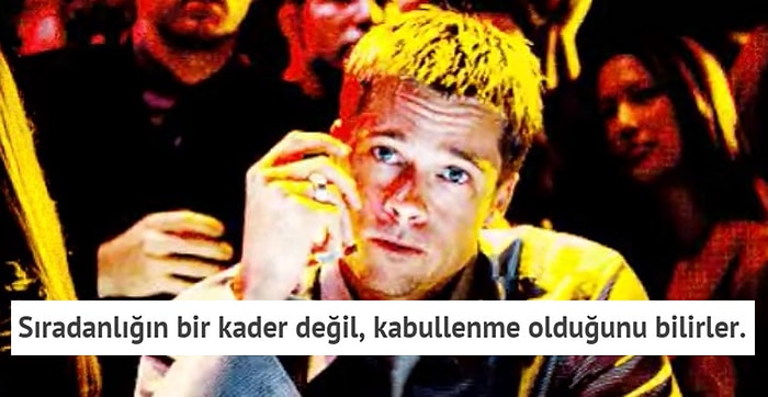 Sıradan Biri Olmamak İçin Elinden Geleni Yapan Her İnsanın Bildiği 16 Şey