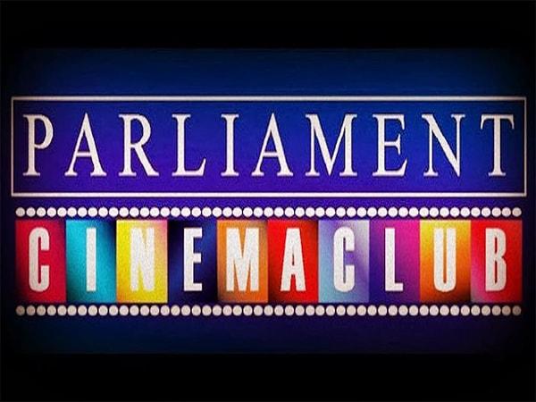 1. Parliament Sinema Kulübü.