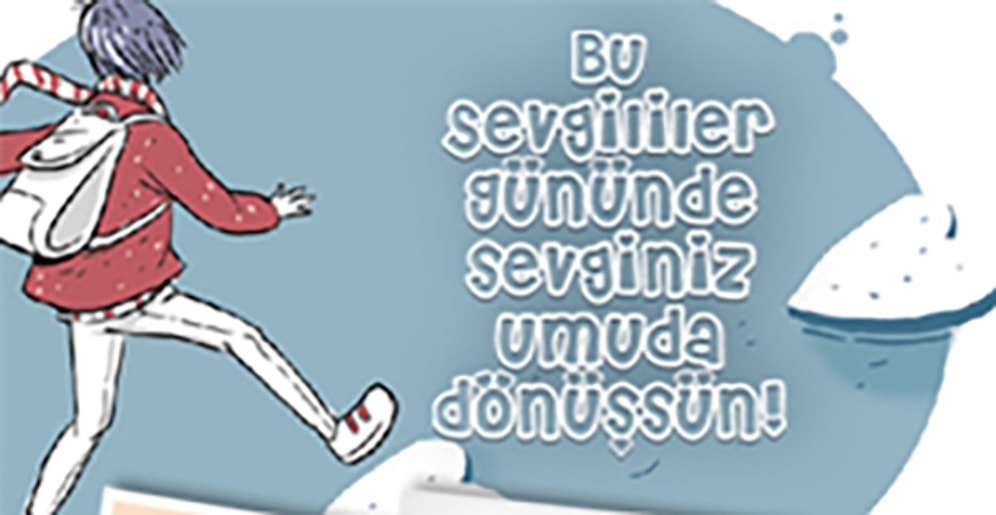 Bu Sevgililer Gününde Sevginiz Umuda Dönüşsün!