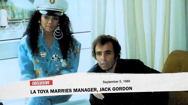 5 Eylül 1989'da Jack Gordon, La Toya'nın Nevada'da ki Sizzling Spectacular konserinden sonra onunla zorla evlendi. Bunu ailesi tarafından kaçırılmasını önlemek için yaptığını söyledi.