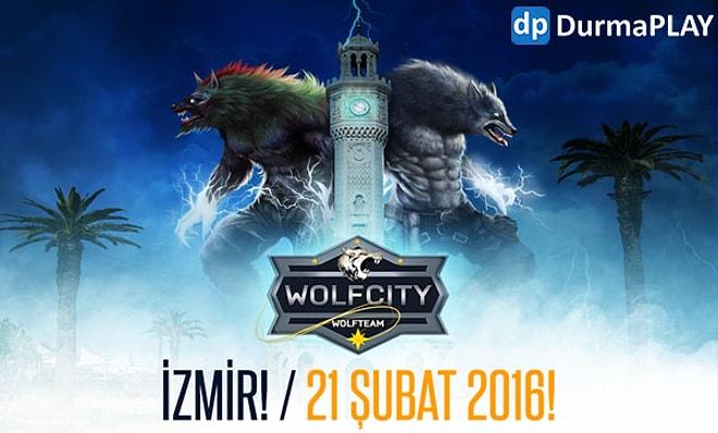 Wolfcity Şehir Elemeleri 21 Şubat'ta İzmir'de