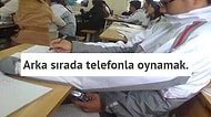 Ortaokul ve Lise Yıllarında Dersle Fazla Alakası Olmayan Her Öğrencinin Yaptığı 20 Şey