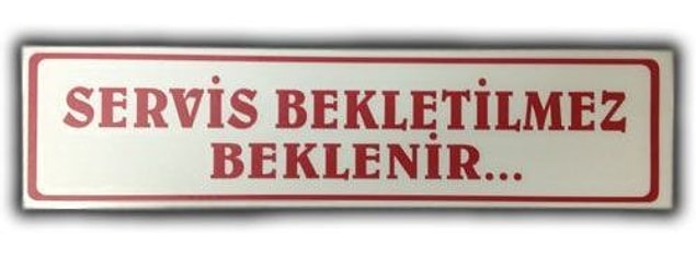 1. Servis Bekletilmez Beklenir
