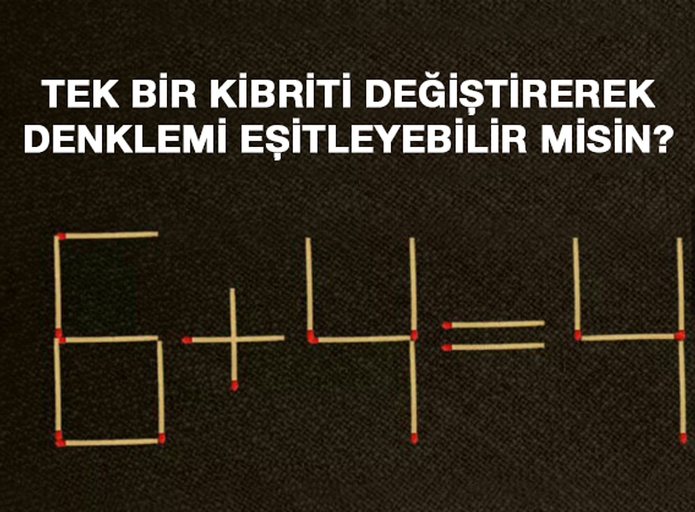 Denklemi Eşitlemek İçin Tek Bir Hamle Şansın Var, Soruyu Çözebilir misin?