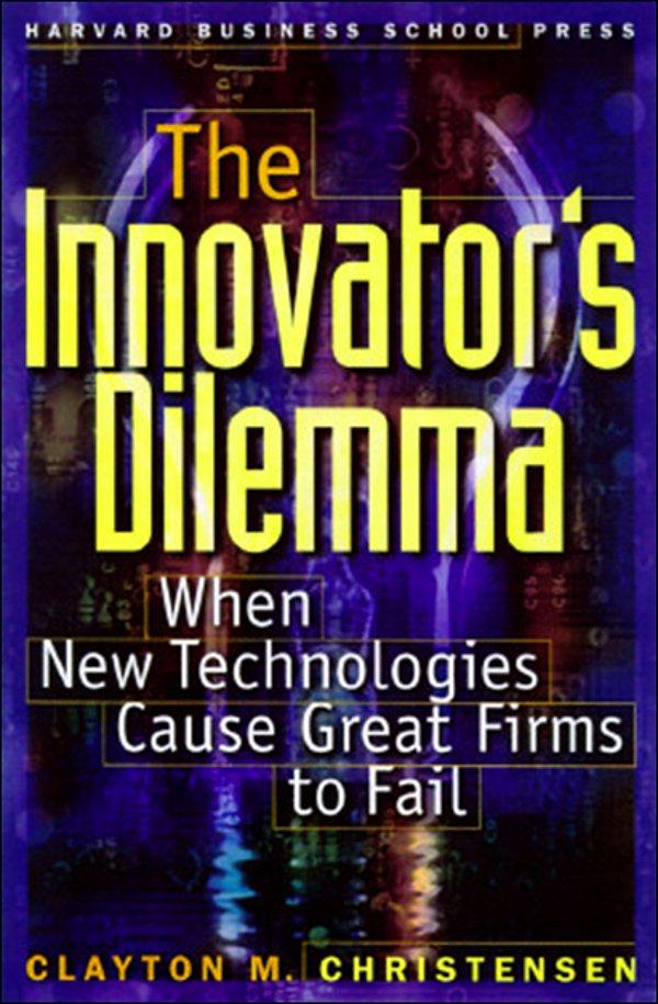 5. The Innovator's Dilemma - Clayton M. Christensen