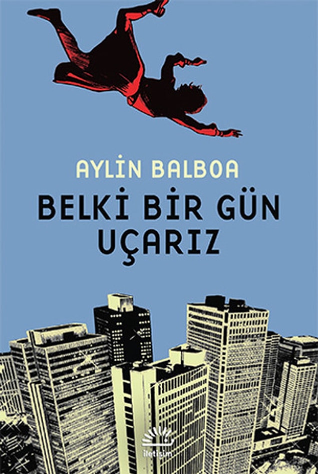 12. Belki Bir Gün Uçarız - Aylin Balboa