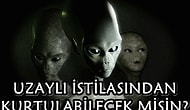 Testi Adım Adım Çöz ve Uzaylı İstilasından Kurtulabilecek misin Gör!