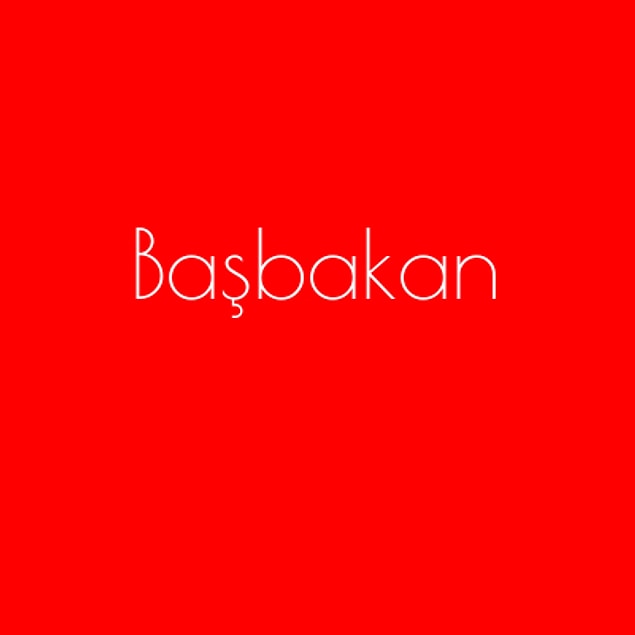 Başbakan!
