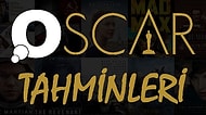 Herkes Gibi Biz de Tahminlerimizi Belirledik! 14 Onedio Editörünün Oscar Tahminleri