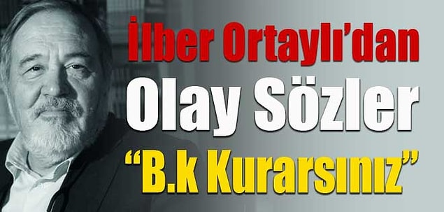 7. Birine küfretmeniz için ne yapması lazım?