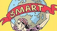 8 Mart Dünya  Kadınlar Günü Aslında Kimlerindir?