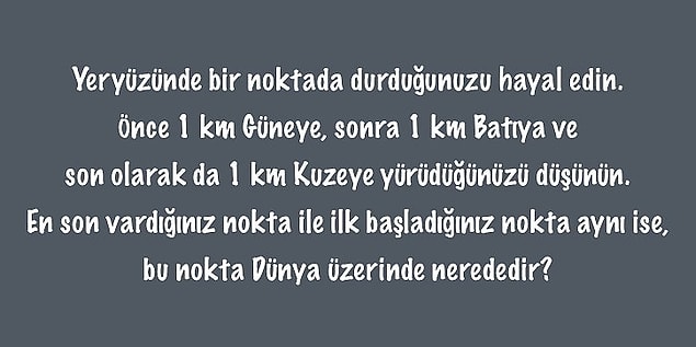 İşte sorumuz. Dikkatli okuyun!
