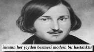 Rus Edebiyatının Gerçekçi Yazarı Nikolay Gogol'un Eserlerinden Bugüne Işık Tutan 15 Alıntı
