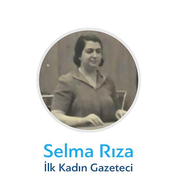 15. Selma Rıza - İlk Kadın Gazeteci