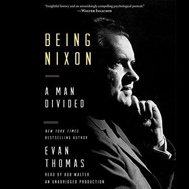 3. Being Nixon - Evan Thomas