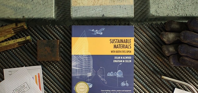 5. Sustainable Materials with Both Eyes Open - Julian M. Allwood ve Jonathan M. Cullen