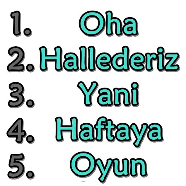İşte en çok kullandığın kelimeler: