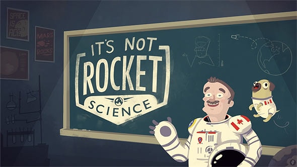 It's not a Rocket Science / It's not a Big Deal