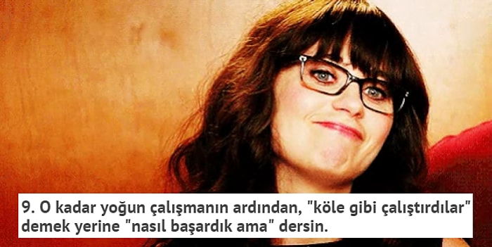 İşini Severek Yapan Şanslı Azınlıktaki Kişilerin Aşina Olduğu 15 Durum