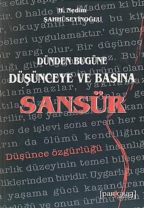 Dünden Bugüne Düşünceye ve Basına Sansür