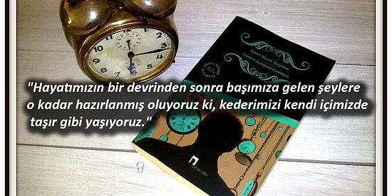Derin Anlatımı ile Aklınızdan Çıkmayacak Kitap: Saatleri Ayarlama Enstitüsü'nden 18 Alıntı