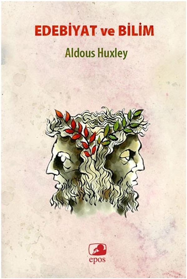 9. "Edebiyat ve Bilim", Aldous Huxley