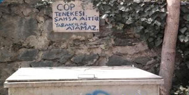 3. Çöp tenekesini bile kendi mülkü sayan insan.