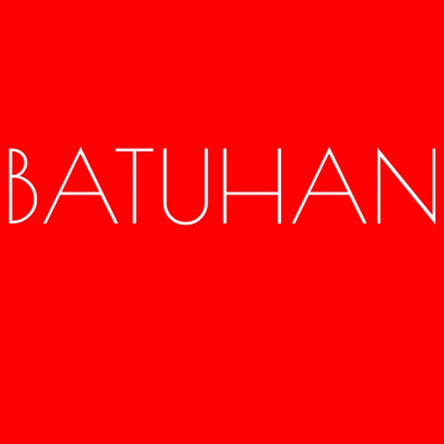 Batuhan!