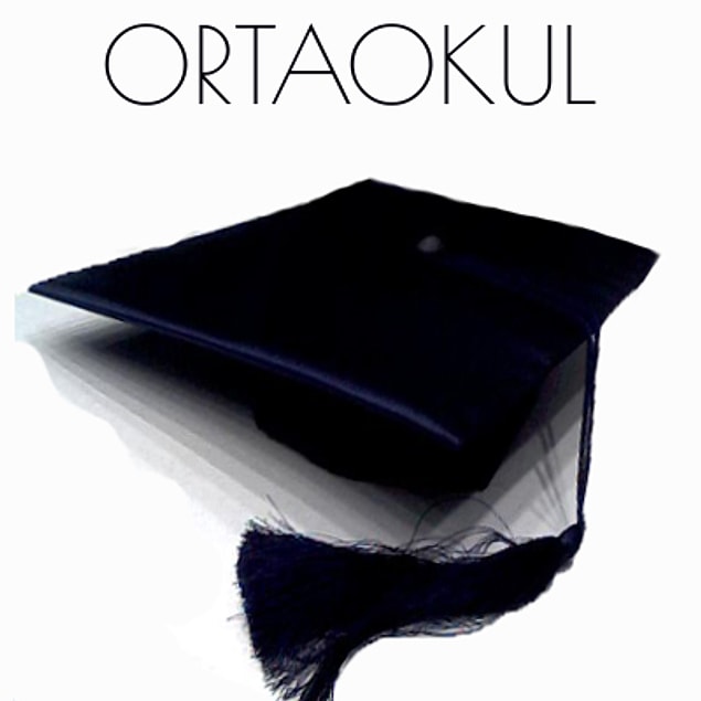 Ortaokul!