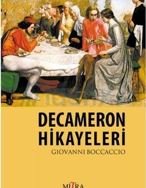 Dünya edebiyatındaki ilk hikayeci ve eseri : Giovanni Boccaccio / Decameron