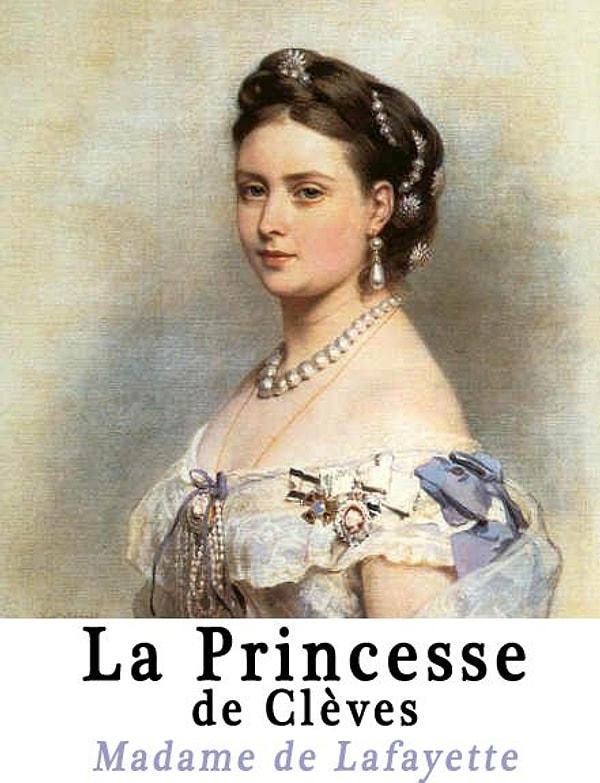 17. İlk Psikolojik Roman:  Madam Dö La Fayet / Prenses Dö Klev