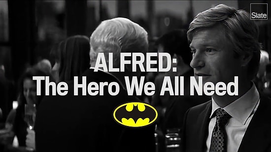 Her Başarılı Batman'in Arkasında Bir Alfred Vardır!