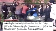 Eski Sevgilisini Taciz Ettiği İddia Edilen Erkeğe Feministlerden Meydan Dayağı