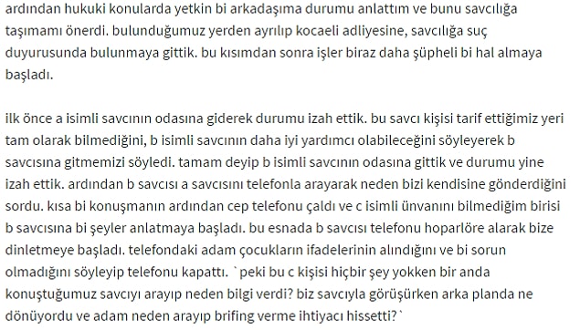 'Savcılığa suç duyurusuna gidince işler şüpheli bir hal almaya başladı'