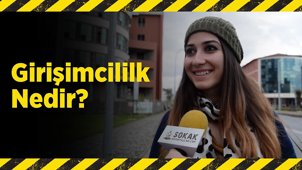 Sokak Röportajları: Girişimcilik Nedir?