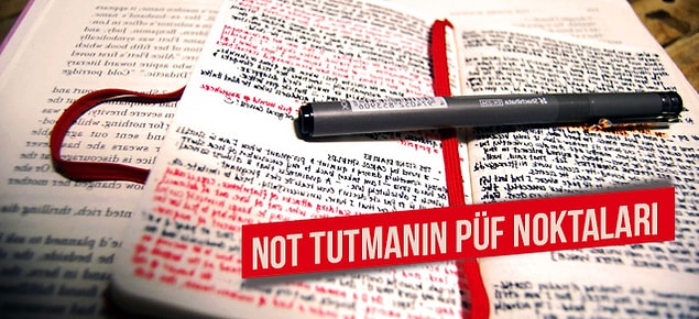 9. Lise ve Üniversite arasındaki "not tutma" farklılıkları.