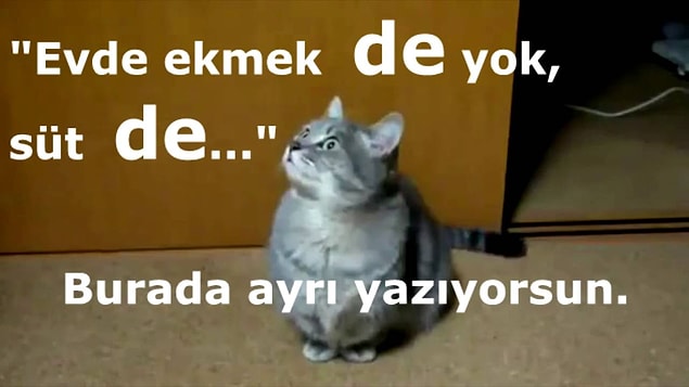 6. Başımızın belası ''de'' hangi cümlede doğru yazılmıştır?