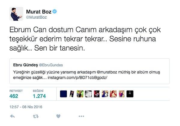 Ve bugün dostu Ebru Gündeş'e teşekkürlerini de, Twitter hesabından iletmeyi unutmadı.